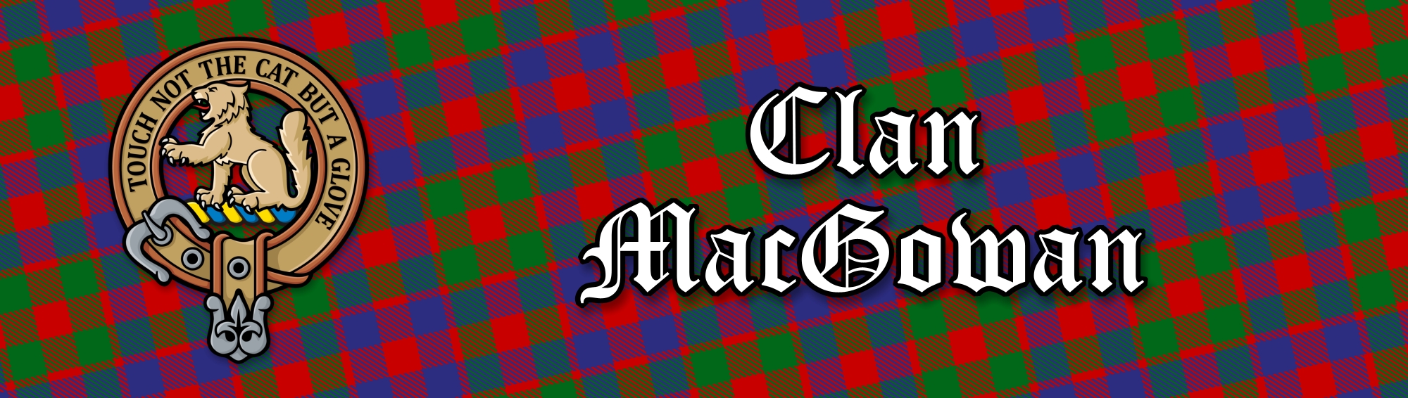 Clan MacGowan Tartan Collection