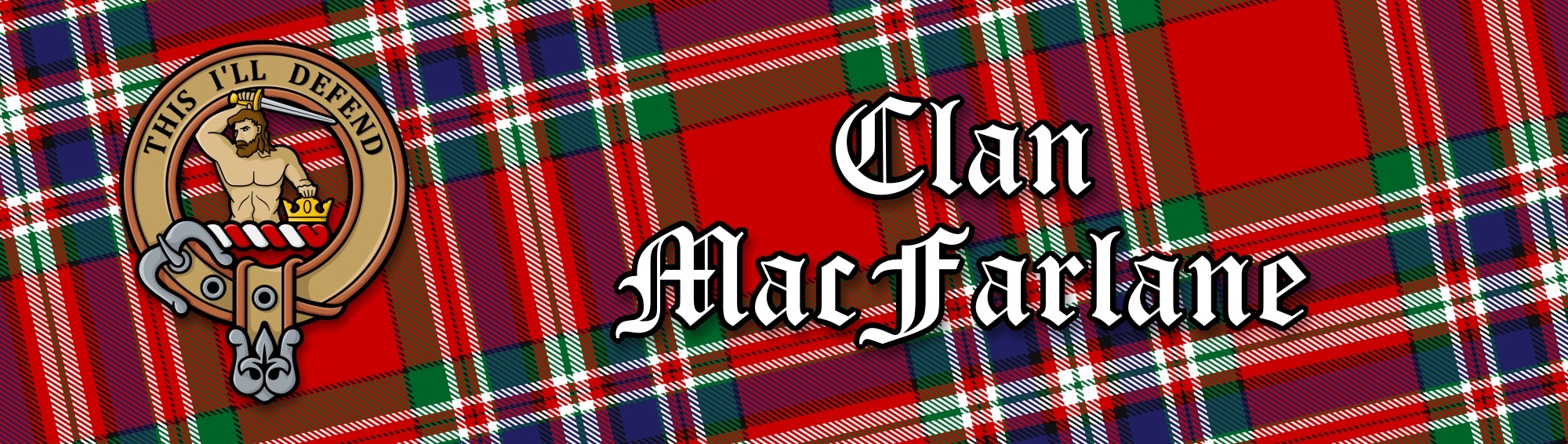 Clan MacFarlane Tartan Collection